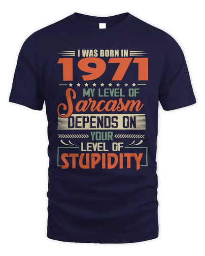 1971 HH89-K2 – Vintage Born to Be Sarcastic T-Shirt - Unisex Standard T-Shirt - Navy