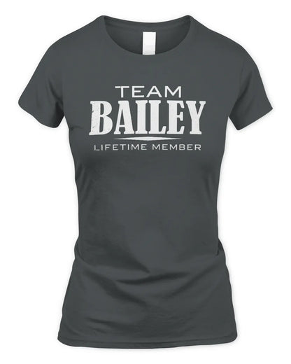 BAILEY BL62-K4-128 - Personalized “Team NAME Lifetime Member” - Women's Standard T-Shirt - Charcoal
