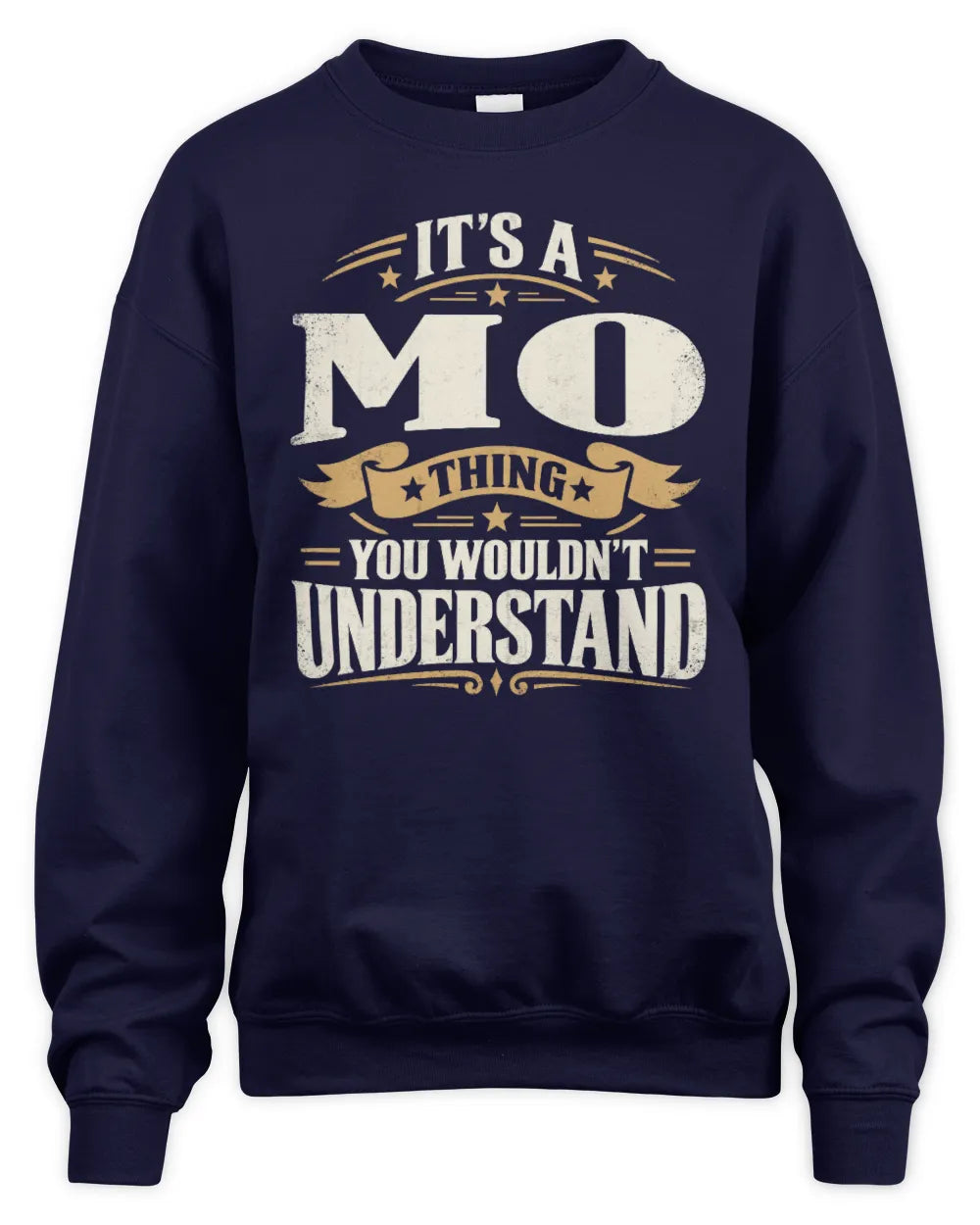 MO P08 TH51 - Personalized “It’s a/an [NAME] Thing – You Wouldn’t Understand” Shirt - Unisex Sweatshirt - Navy