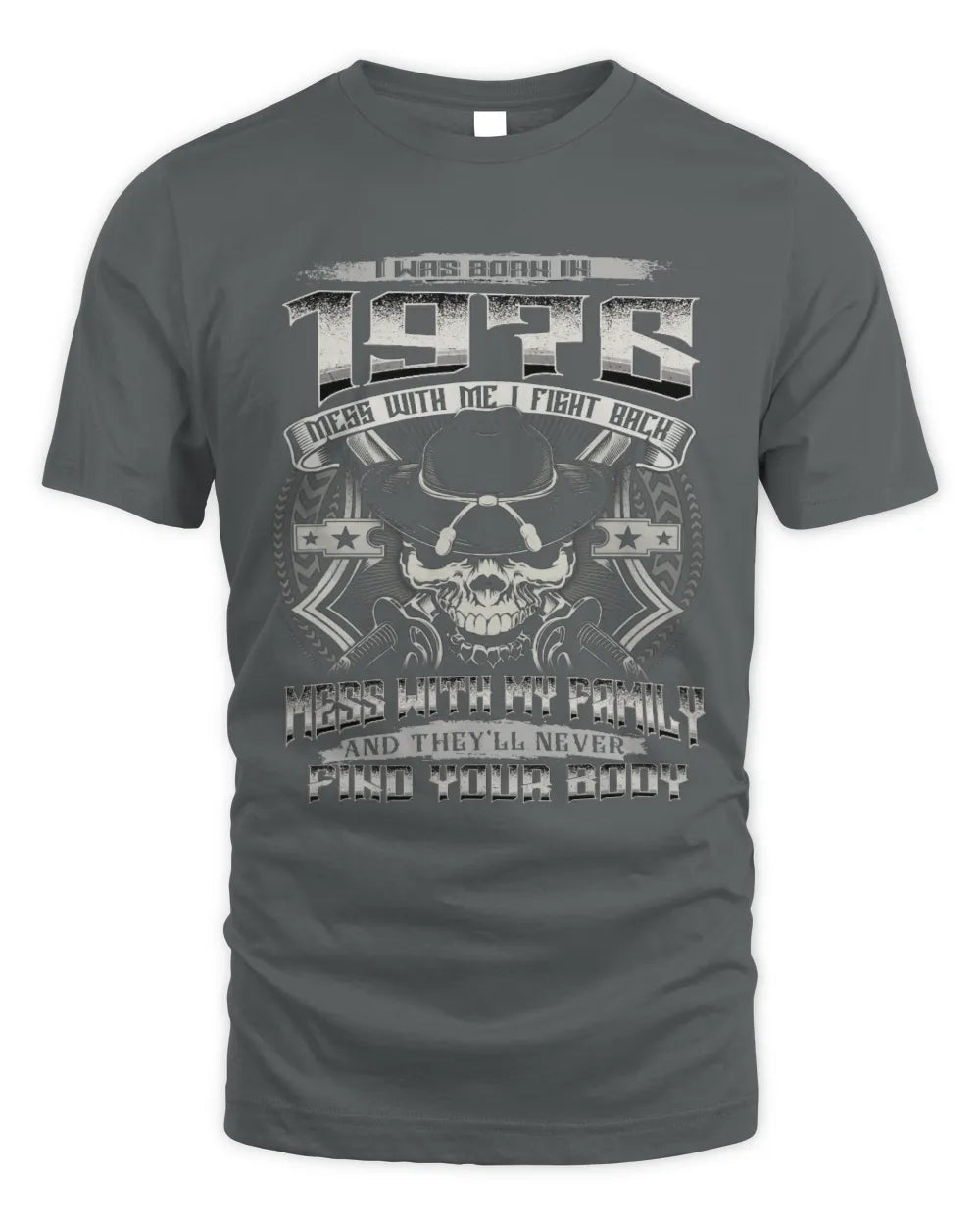 1976 HH89-K2 – Protective Family Quote T-Shirt - Unisex Standard T-Shirt - Charcoal