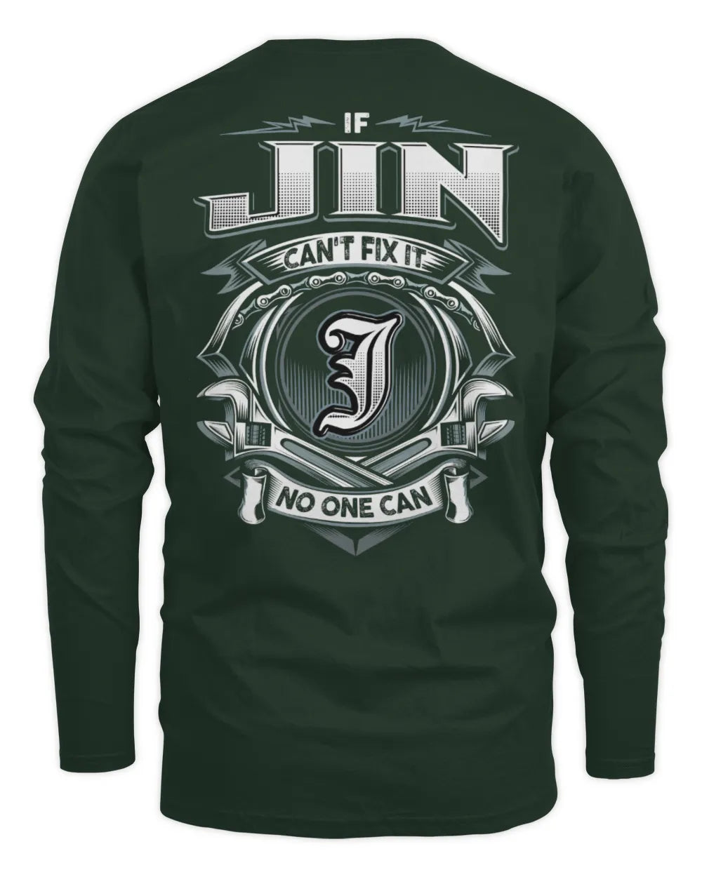JIN AP81-K4-626 - Personalized Ahmed Quote Apparel “If Ahmed Can't Fix It, No One Can” - Men's Long Sleeved T-Shirt - Forest Green
