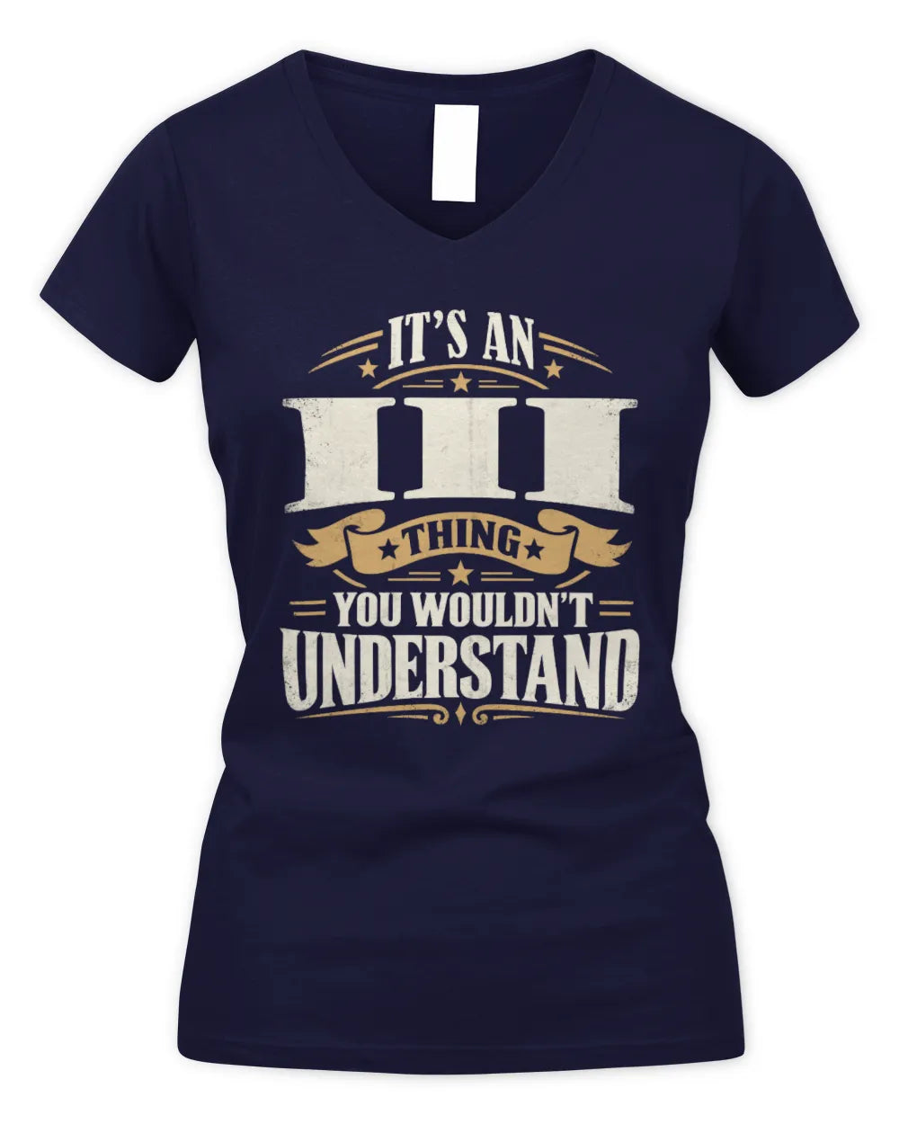 III P08 TH51 - Personalized “It’s a/an [NAME] Thing – You Wouldn’t Understand” Shirt - Women's V-Neck T-Shirt - Navy