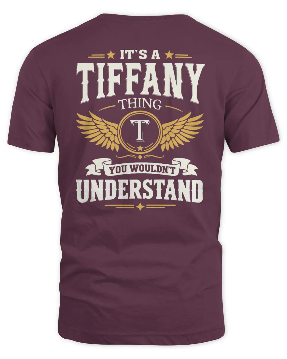 TIFFANY KT06-M008 It’s a [NAME] Thing – You Wouldn’t Understand | Personalized Vintage T-Shirt - Unisex Standard T-Shirt - Maroon