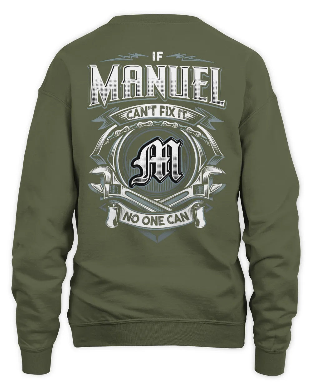 MANUEL AP81-K4-626 - Personalized Ahmed Quote Apparel “If Ahmed Can't Fix It, No One Can” - Unisex Sweatshirt - Military Green