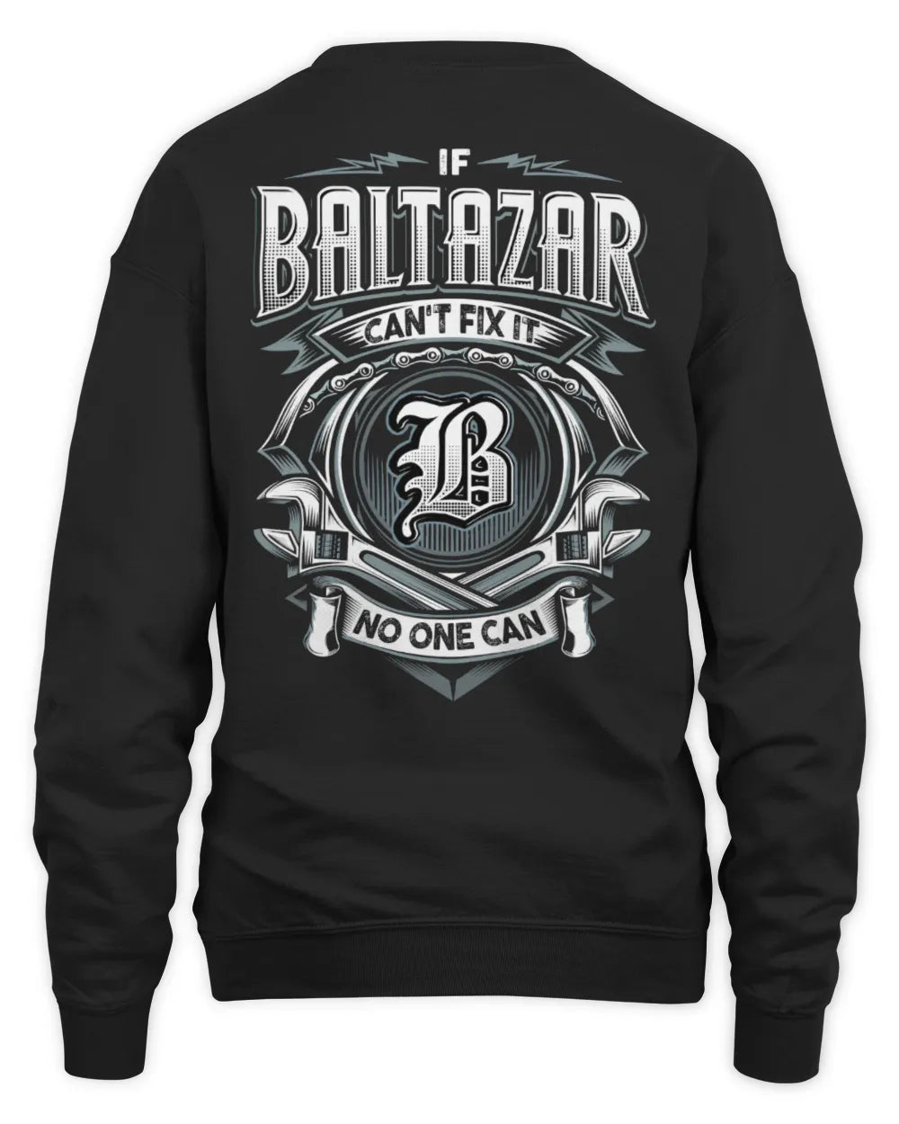 BALTAZAR AP81-K4-626 - Personalized Ahmed Quote Apparel “If Ahmed Can't Fix It, No One Can” - Unisex Sweatshirt - Black