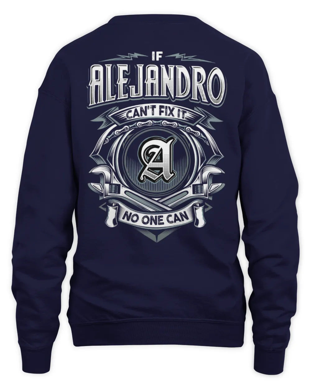ALEJANDRO AP81-K4-626 - Personalized Ahmed Quote Apparel “If Ahmed Can't Fix It, No One Can” - Unisex Sweatshirt - Navy
