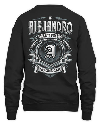 ALEJANDRO AP81-K4-626 - Personalized Ahmed Quote Apparel “If Ahmed Can't Fix It, No One Can” - Unisex Sweatshirt - Black