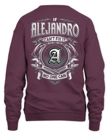 ALEJANDRO AP81-K4-626 - Personalized Ahmed Quote Apparel “If Ahmed Can't Fix It, No One Can” - Unisex Sweatshirt - Maroon