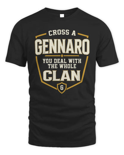GENNARO NT1-K008 Cross A/An NAME, You Deal With the Whole Clan | Personalized Vintage T-Shirt - Unisex Standard T-Shirt - Black