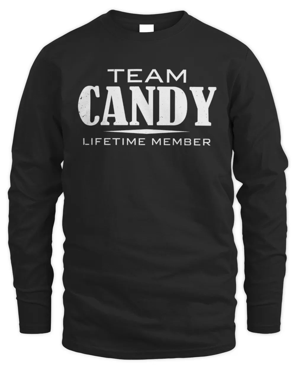 CANDY BL62-K4-128 - Personalized “Team NAME Lifetime Member” - Men's Long Sleeved T-Shirt - Black