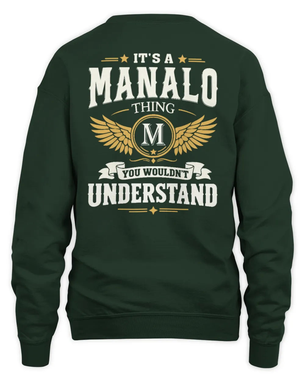 MANALO KT06-M008 It’s a [NAME] Thing – You Wouldn’t Understand | Personalized Vintage T-Shirt - Unisex Sweatshirt - Forest Green