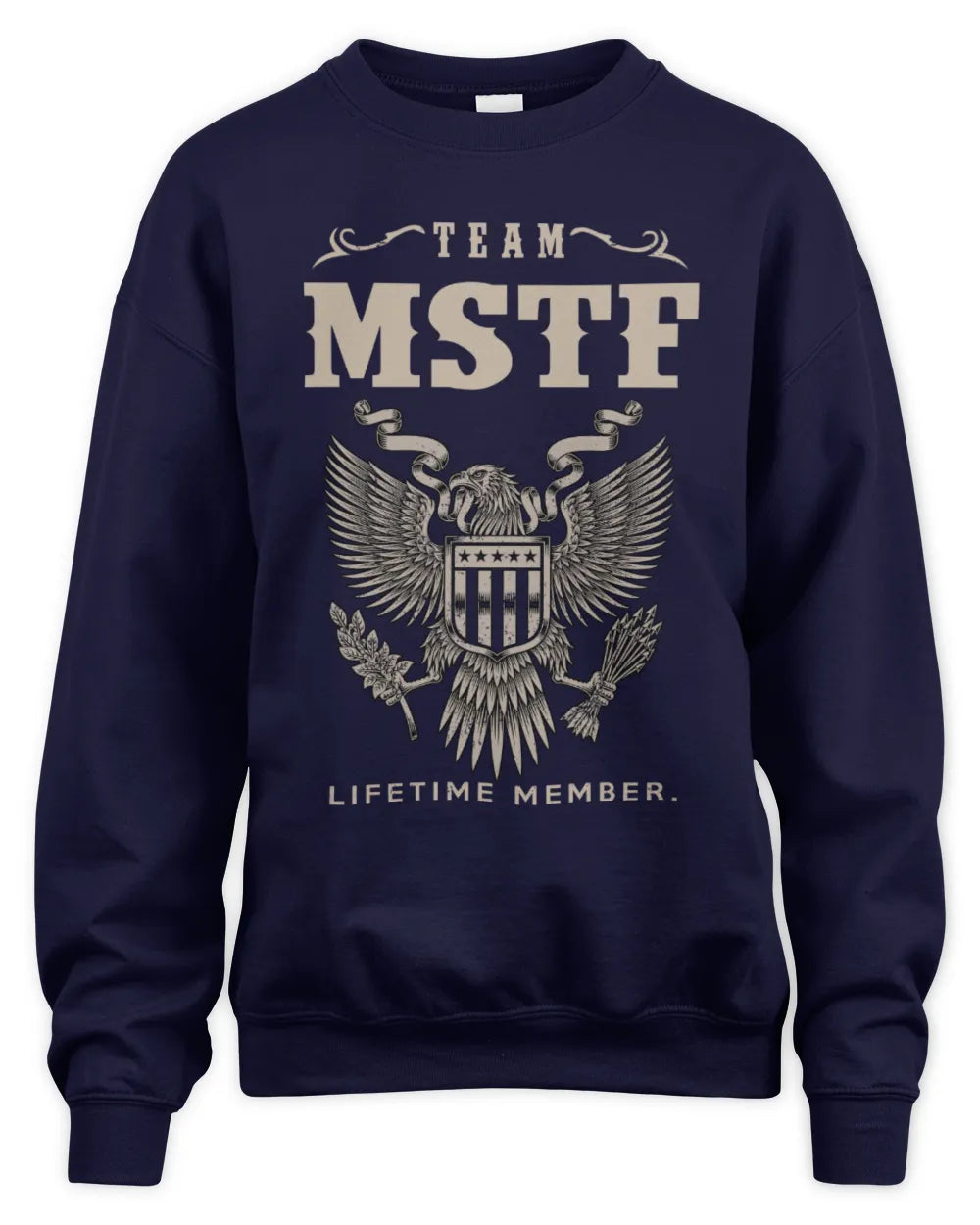 MSTF TP06-K82 – Personalized Classic Style Apparel “Team NAME Lifetime Member” - Unisex Sweatshirt - Navy
