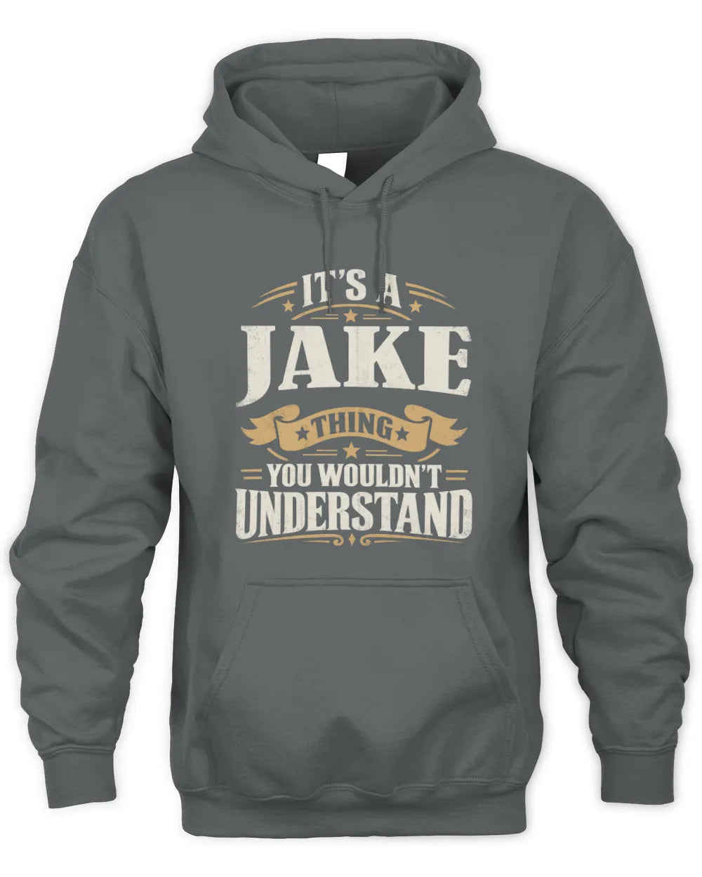 JAKE P08 TH51 - Personalized “It’s a/an [NAME] Thing – You Wouldn’t Understand” Shirt - Unisex Hoodie - Charcoal