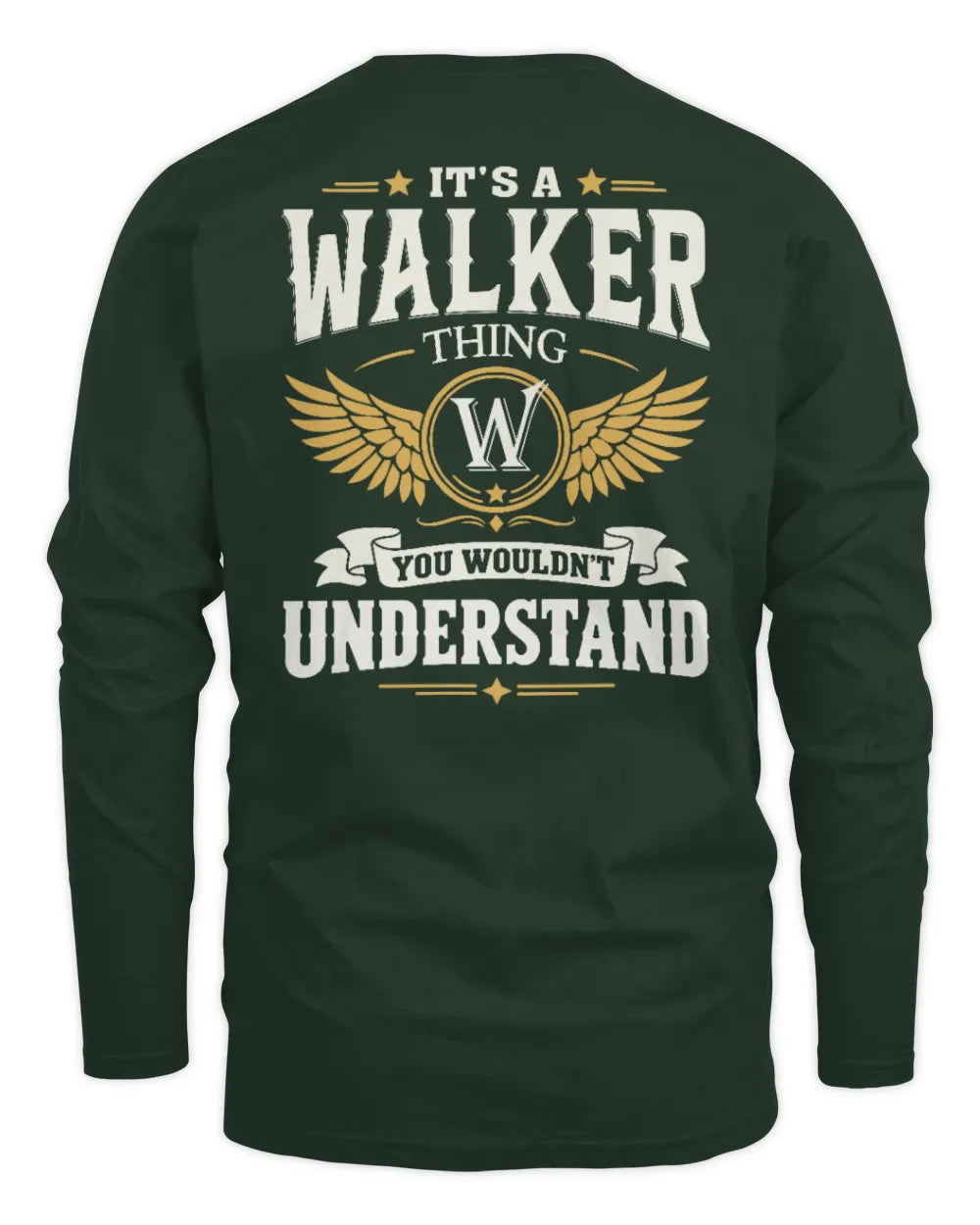 WALKER KT06-M008 It’s a [NAME] Thing – You Wouldn’t Understand | Personalized Vintage T-Shirt - Men's Long Sleeved T-Shirt - Forest Green