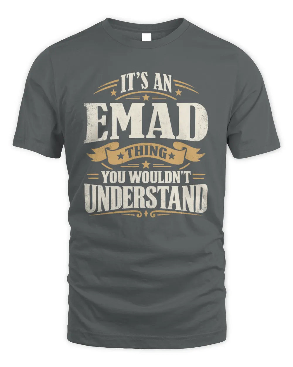 EMAD P08 TH51 - Personalized “It’s a/an [NAME] Thing – You Wouldn’t Understand” Shirt - Unisex Standard T-Shirt - Charcoal