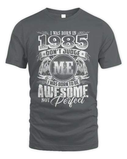 1985 HH89-K2 – Awesome Birth Year Quote T-Shirt - Unisex Standard T-Shirt - Charcoal