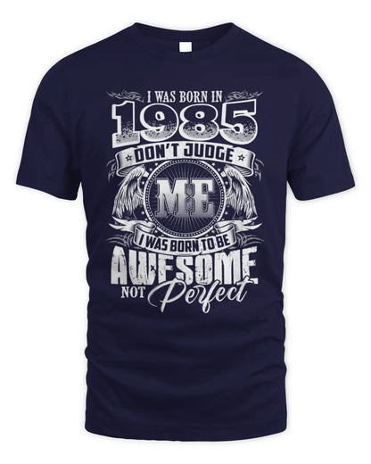 1985 HH89-K2 – Awesome Birth Year Quote T-Shirt - Unisex Standard T-Shirt - Navy