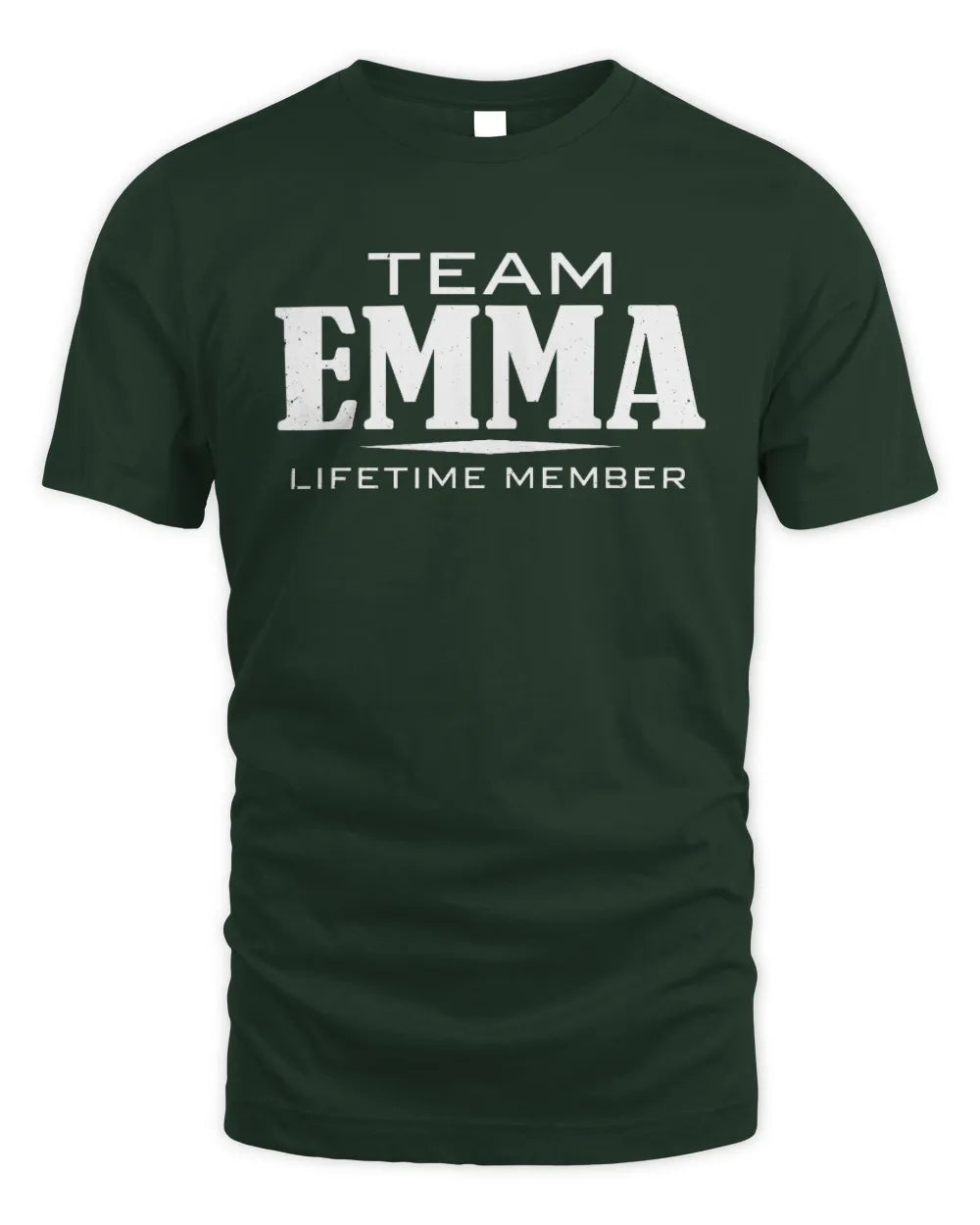 EMMA BL62-K4-128 - Personalized “Team NAME Lifetime Member” - Unisex Standard T-Shirt - Forest Green