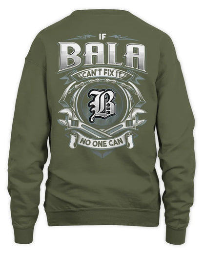 BALA AP81-K4-626 - Personalized Ahmed Quote Apparel “If Ahmed Can't Fix It, No One Can” - Unisex Sweatshirt - Military Green