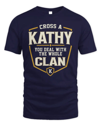 KATHY NT1-K008 Cross A/An NAME, You Deal With the Whole Clan | Personalized Vintage T-Shirt - Unisex Standard T-Shirt - Navy