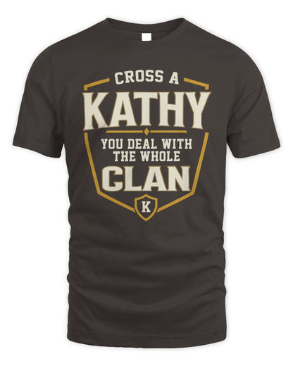 KATHY NT1-K008 Cross A/An NAME, You Deal With the Whole Clan | Personalized Vintage T-Shirt - Unisex Standard T-Shirt - Dark Chocolate