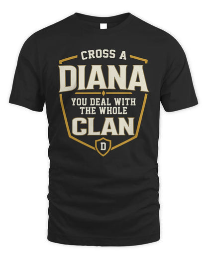 DIANA NT1-K008 Cross A/An NAME, You Deal With the Whole Clan | Personalized Vintage T-Shirt - Unisex Standard T-Shirt - Black