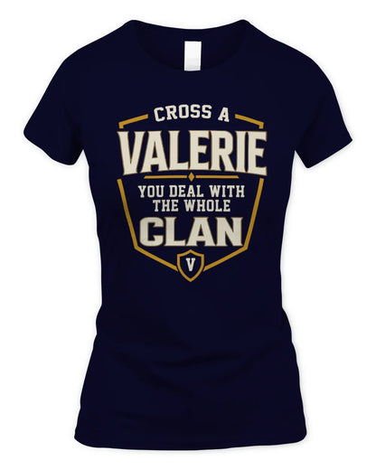 VALERIE NT1-K008 Cross A/An NAME, You Deal With the Whole Clan | Personalized Vintage T-Shirt - Women's Standard T-Shirt - Navy