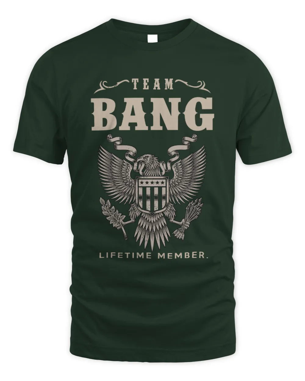 BANG TP06-K82 – Personalized Classic Style Apparel “Team NAME Lifetime Member” - Unisex Standard T-Shirt - Forest Green