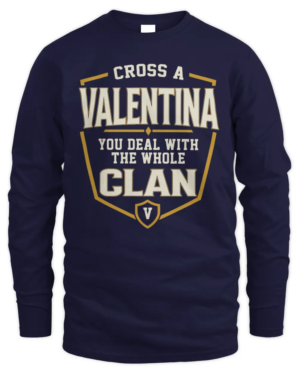 VALENTINA NT1-K008 Cross A/An NAME, You Deal With the Whole Clan | Personalized Vintage T-Shirt - Men's Long Sleeved T-Shirt - Navy