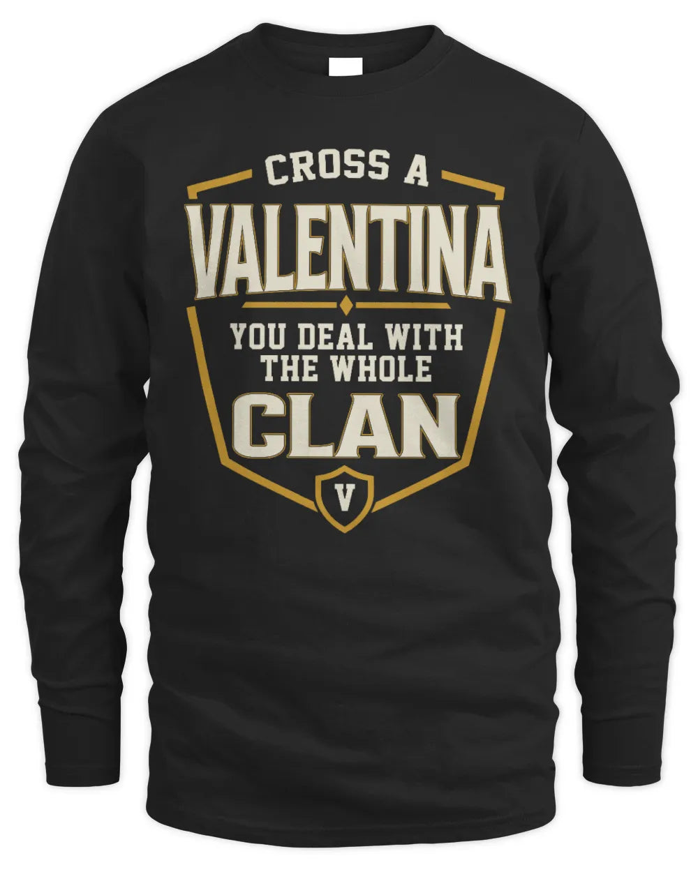 VALENTINA NT1-K008 Cross A/An NAME, You Deal With the Whole Clan | Personalized Vintage T-Shirt - Men's Long Sleeved T-Shirt - Black