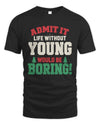 YOUNG P5 TH08 Christmas T-Shirt – “Life Without NAME Would Be Boring”