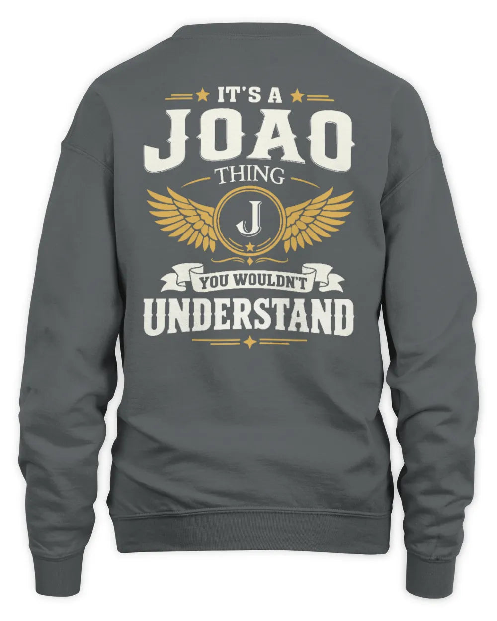 JOAO KT06-M008 It’s a [NAME] Thing – You Wouldn’t Understand | Personalized Vintage T-Shirt - Unisex Sweatshirt - Charcoal
