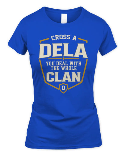 DELA NT1-K008 Cross A/An NAME, You Deal With the Whole Clan | Personalized Vintage T-Shirt - Women's Standard T-Shirt - Royal