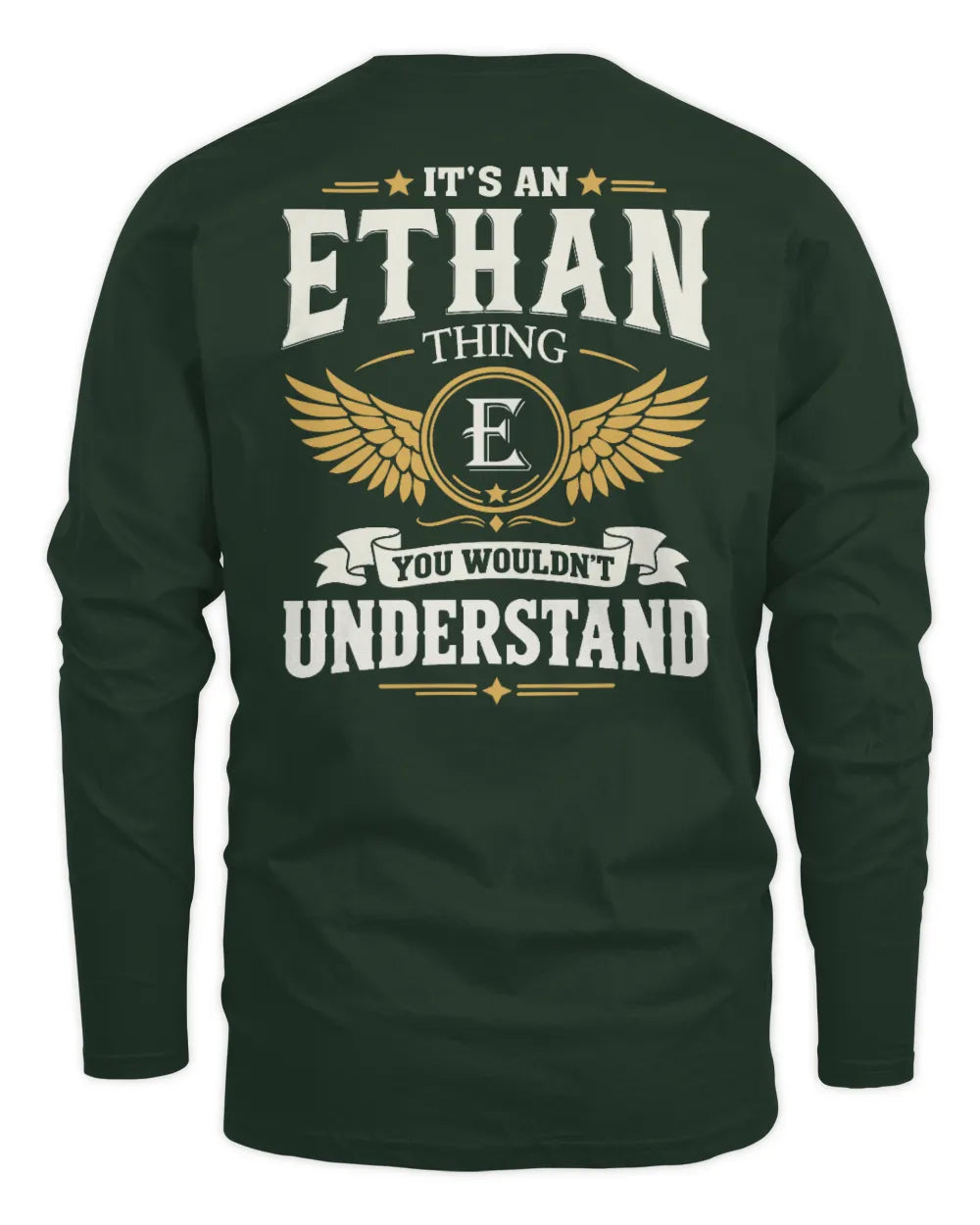 ETHAN KT06-M008 It’s a [NAME] Thing – You Wouldn’t Understand | Personalized Vintage T-Shirt - Men's Long Sleeved T-Shirt - Forest Green