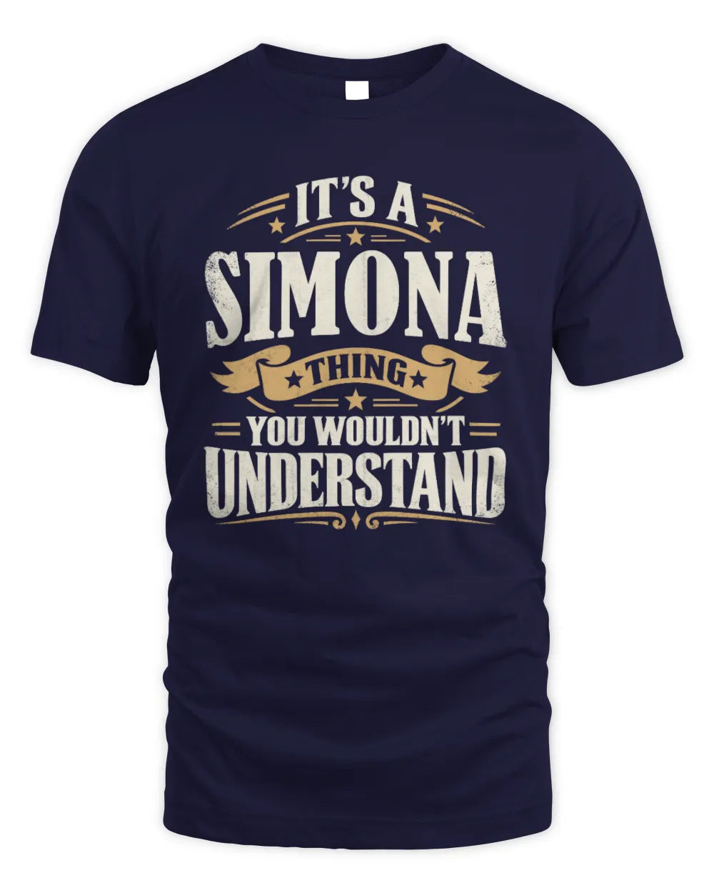 SIMONA P08 TH51 - Personalized “It’s a/an [NAME] Thing – You Wouldn’t Understand” Shirt - Unisex Standard T-Shirt - Navy