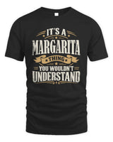 MARGARITA P08 TH51 - Personalized “It’s a/an [NAME] Thing – You Wouldn’t Understand” Shirt - Unisex Standard T-Shirt - Black