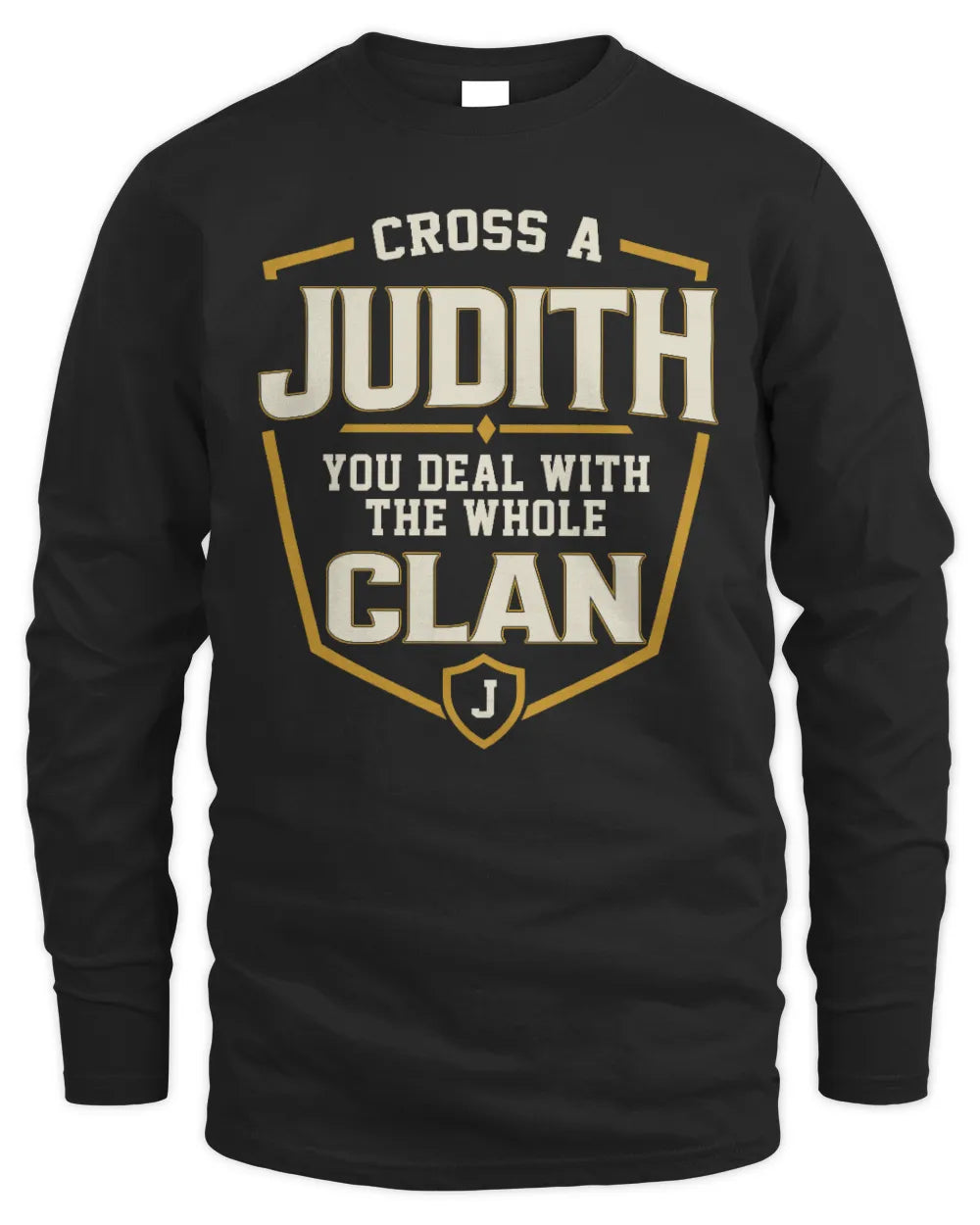 JUDITH NT1-K008 Cross A/An NAME, You Deal With the Whole Clan | Personalized Vintage T-Shirt - Men's Long Sleeved T-Shirt - Black