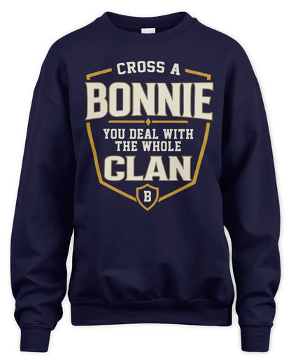 BONNIE NT1-K008 Cross A/An NAME, You Deal With the Whole Clan | Personalized Vintage T-Shirt - Unisex Sweatshirt - Navy