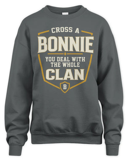 BONNIE NT1-K008 Cross A/An NAME, You Deal With the Whole Clan | Personalized Vintage T-Shirt - Unisex Sweatshirt - Charcoal