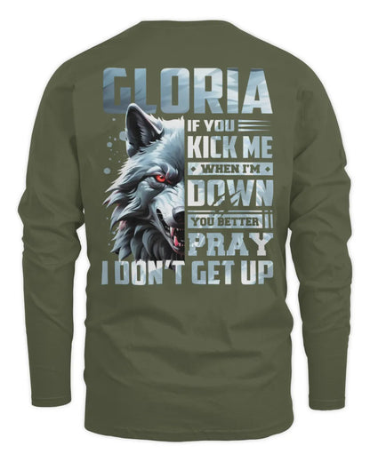 GLORIA AP62-K4-666 - Personalized Fierce Wolf Quote Apparel “If You Kick Me When I’m Down, You Better Pray I Don’t Get Up” - Men's Long Sleeved T-Shirt - Military Green