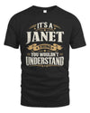 JANET P08 TH51 - Personalized “It’s a/an [NAME] Thing – You Wouldn’t Understand” Shirt