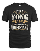 YONG P08 TH51 - Personalized “It’s a/an [NAME] Thing – You Wouldn’t Understand” Shirt - Unisex Standard T-Shirt - Black
