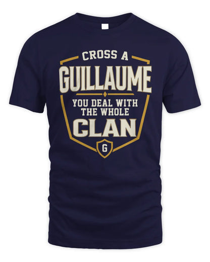 GUILLAUME NT1-K008 Cross A/An NAME, You Deal With the Whole Clan | Personalized Vintage T-Shirt - Unisex Standard T-Shirt - Navy