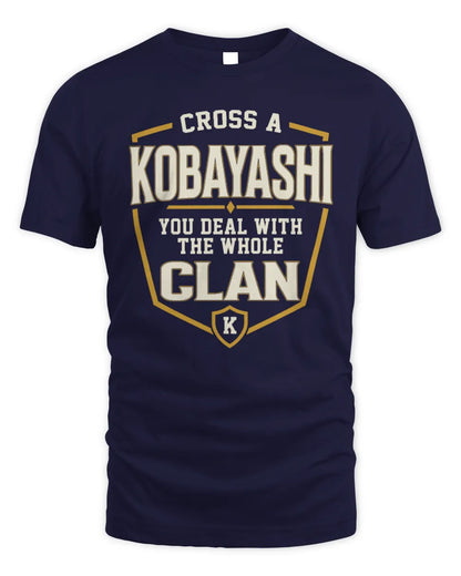 KOBAYASHI NT1-K008 Cross A/An NAME, You Deal With the Whole Clan | Personalized Vintage T-Shirt - Unisex Standard T-Shirt - Navy