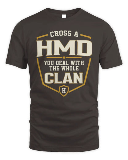 HMD NT1-K008 Cross A/An NAME, You Deal With the Whole Clan | Personalized Vintage T-Shirt - Unisex Standard T-Shirt - Dark Chocolate