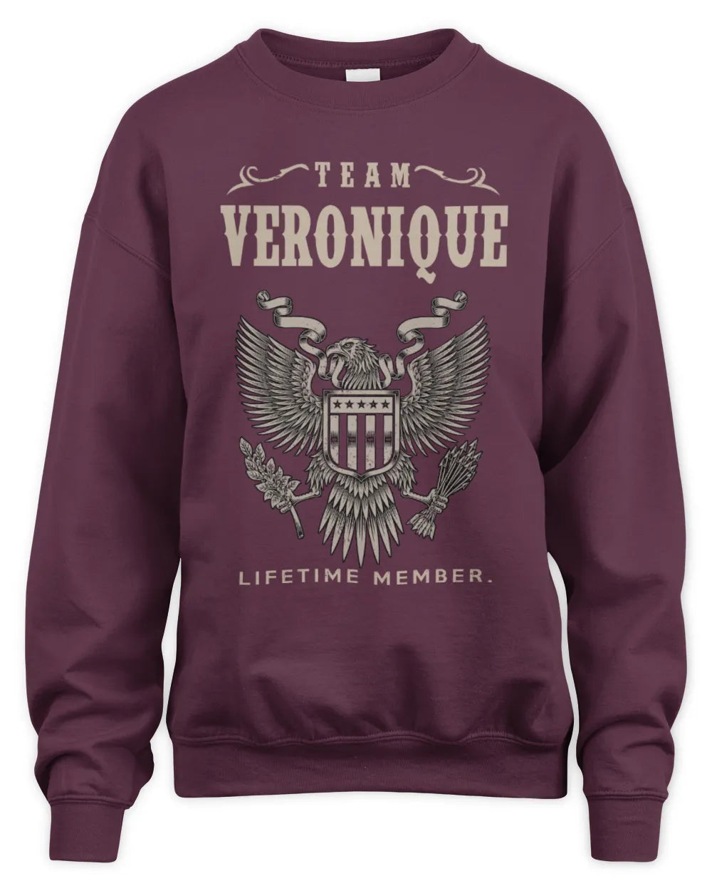 VERONIQUE TP06-K82 – Personalized Classic Style Apparel “Team NAME Lifetime Member” - Unisex Sweatshirt - Maroon