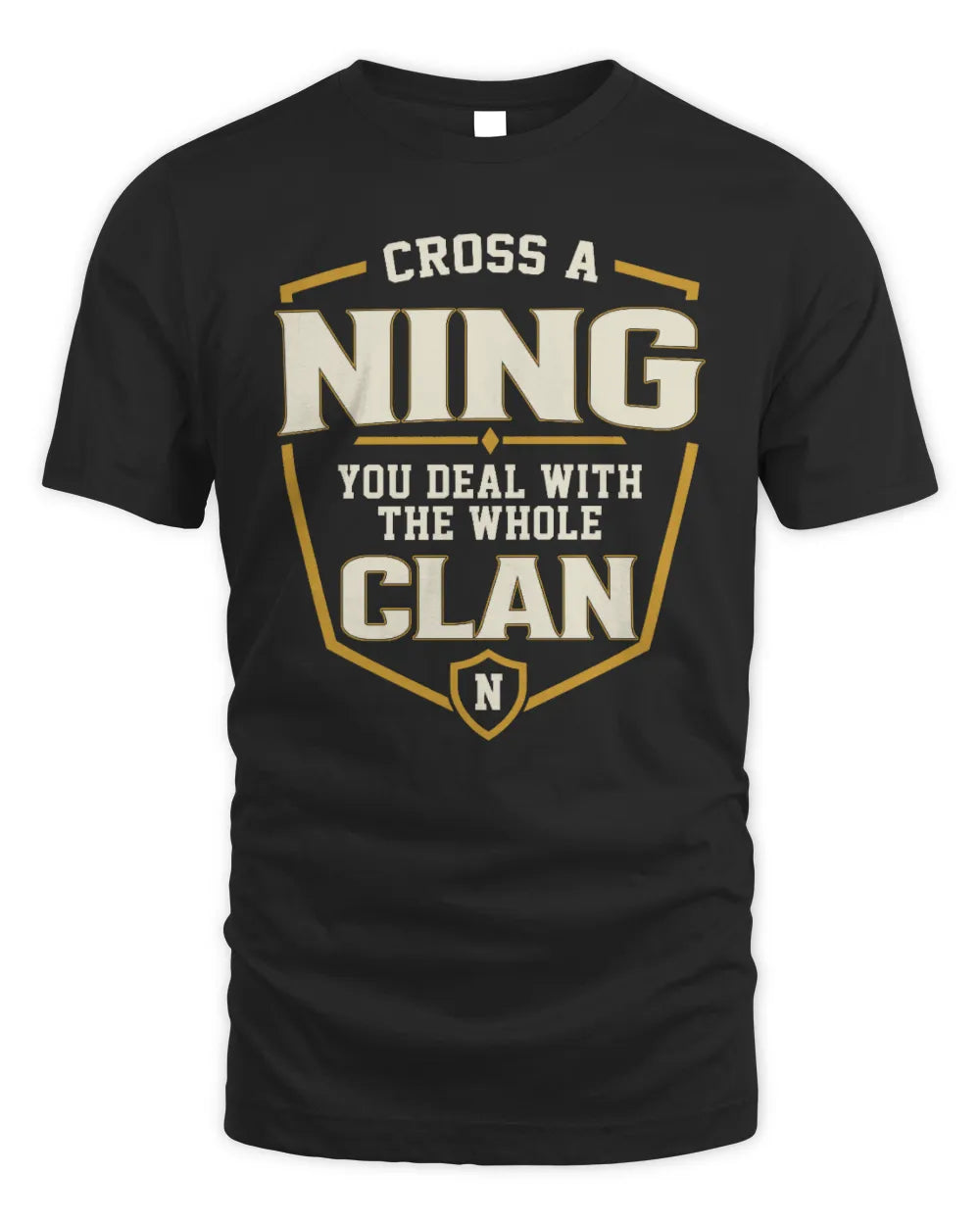 NING NT1-K008 Cross A/An NAME, You Deal With the Whole Clan | Personalized Vintage T-Shirt