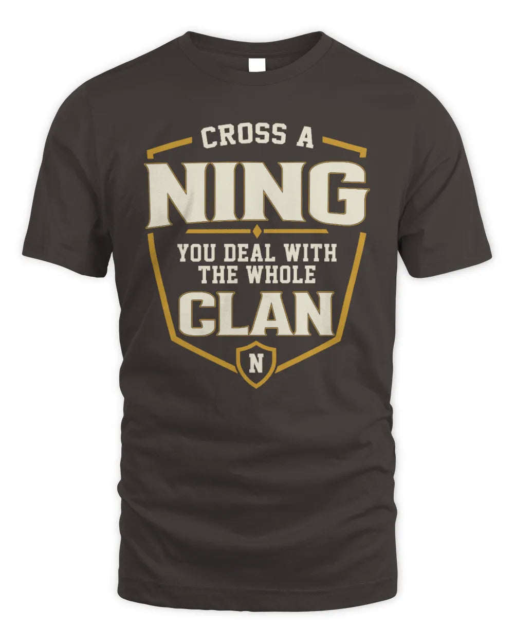 NING NT1-K008 Cross A/An NAME, You Deal With the Whole Clan | Personalized Vintage T-Shirt - Unisex Standard T-Shirt - Dark Chocolate