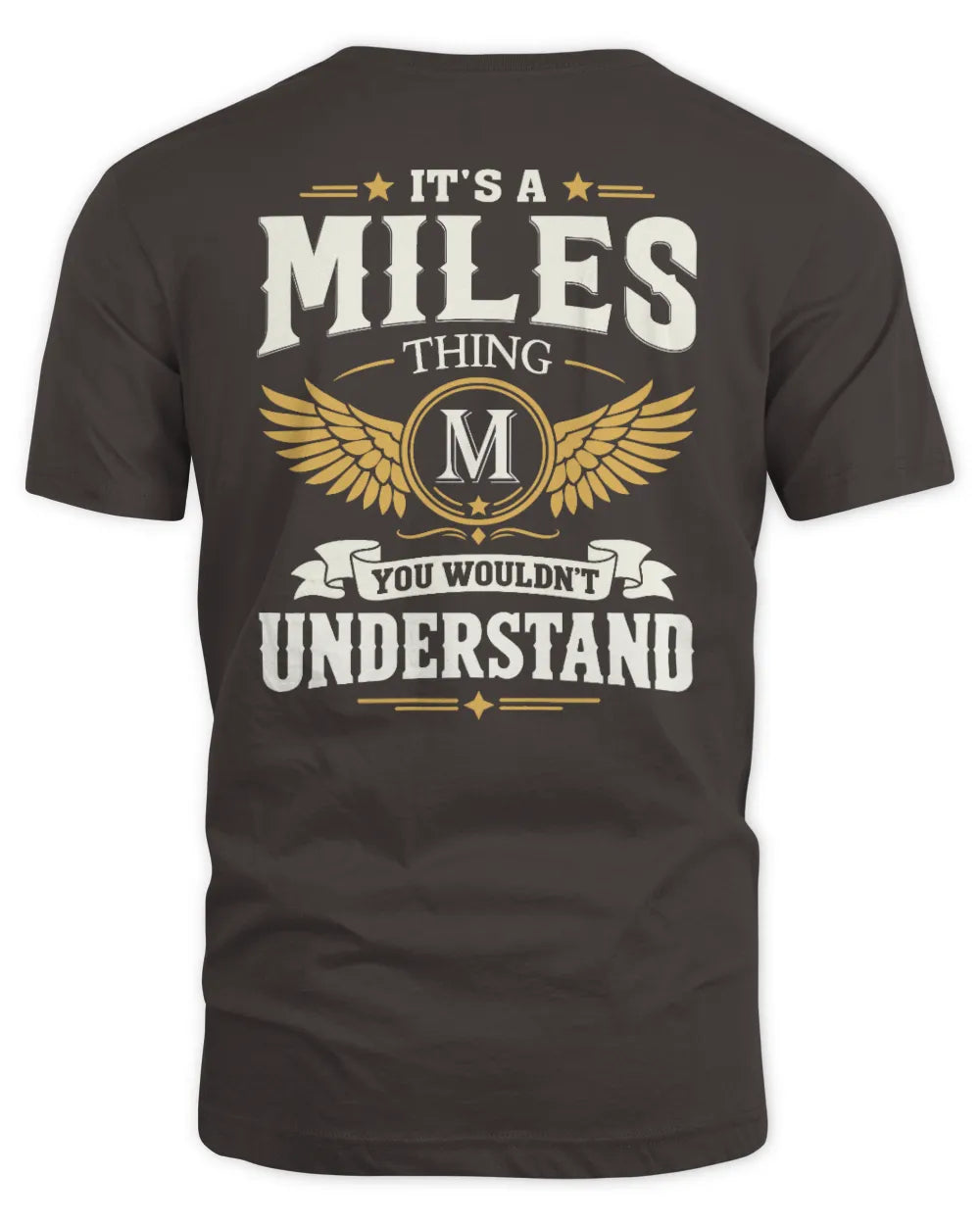 MILES KT06-M008 It’s a [NAME] Thing – You Wouldn’t Understand | Personalized Vintage T-Shirt - Unisex Standard T-Shirt - Dark Chocolate