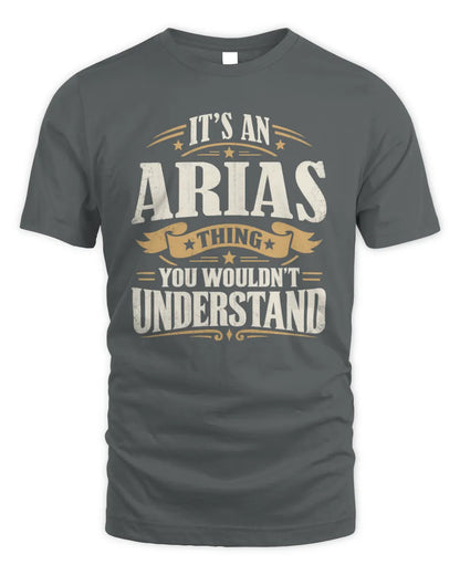 ARIAS P08 TH51 - Personalized “It’s a/an [NAME] Thing – You Wouldn’t Understand” Shirt - Unisex Standard T-Shirt - Charcoal